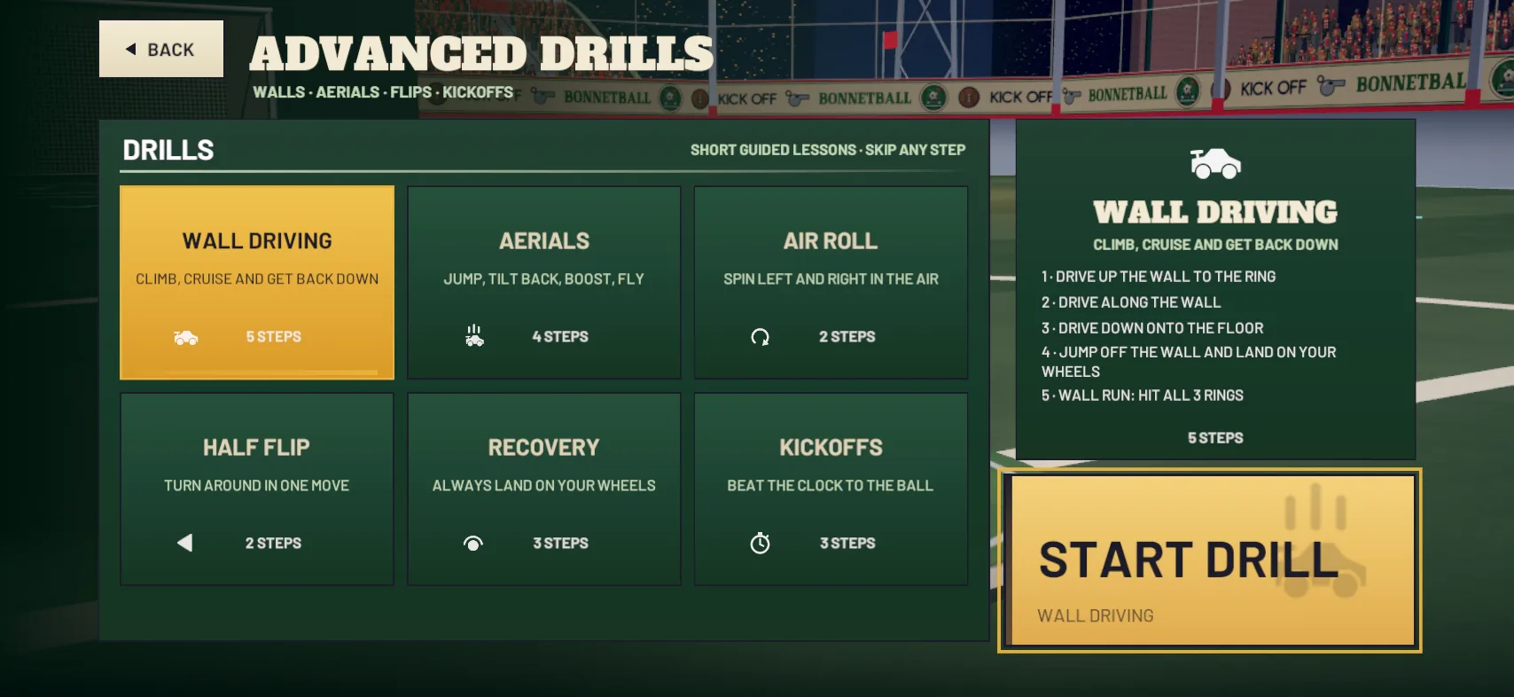 ADVANCED DRILLS: wall driving, aerials, air roll, half flip, recovery and kickoffs, each with its steps